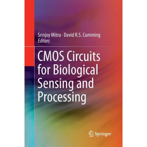 (영문도서) CMOS Circuits for Biological Sensing and Processing Paperback, Springer, English, 9783319884752