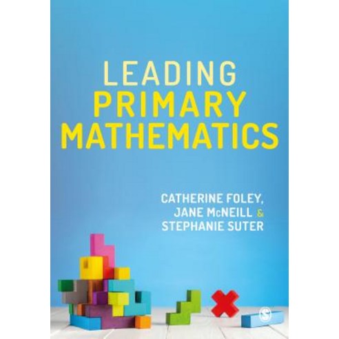 Leading Primary Mathematics Hardcover, Sage Publications Ltd, English, 9781473997967