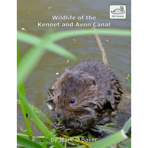 (영문도서) Wildlife of the Kennet and Avon Canal Paperback, Independently Published, English, 9781796436280