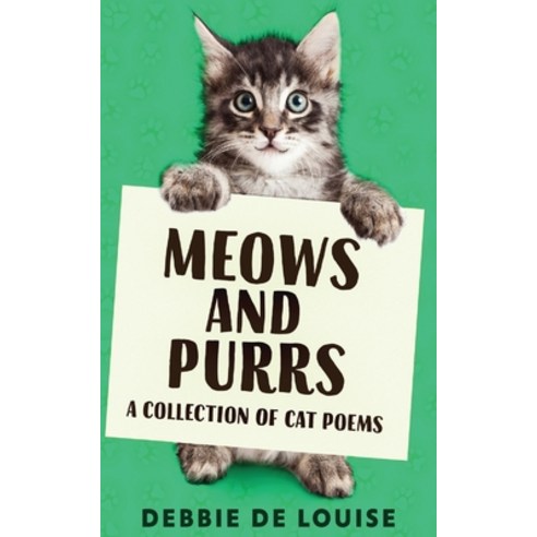 (영문도서) Meows and Purrs: A Collection Of Cat Poems Paperback, Next Chapter, English, 9784867529782