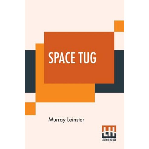 (영문도서) Space Tug Paperback, Lector House, English, 9789353367350