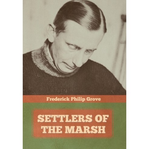 Settlers of the Marsh Hardcover, Indoeuropeanpublishing.com, English, 9781644394786