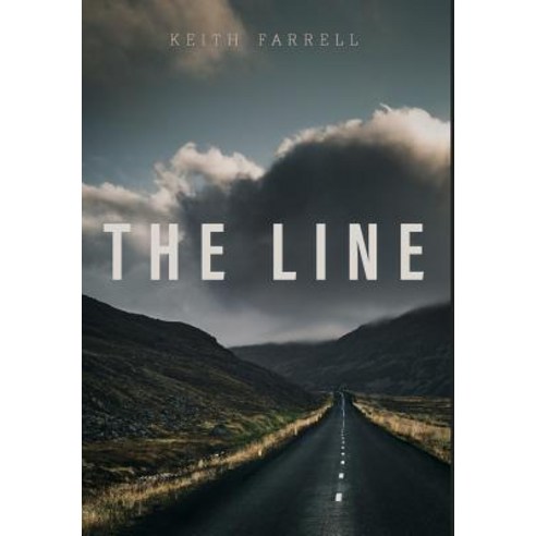 The Line Hardcover, Keith Farrell, English, 9780692041567