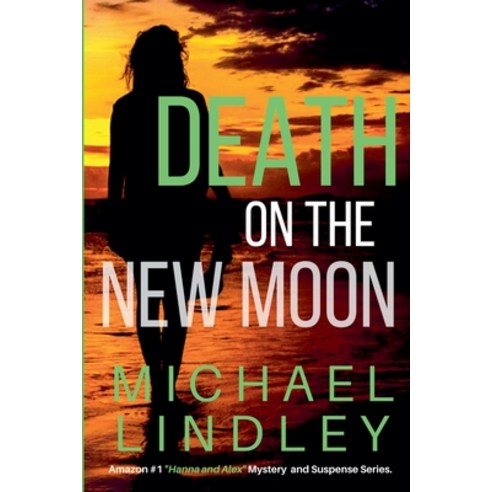 (영문도서) Death On The New Moon Paperback, Sage River Press, English, 9798224227402