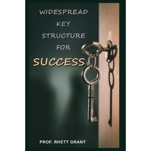 (영문도서) Widespread Key Structure for Success Paperback, Independently Published, English, 9798355084356