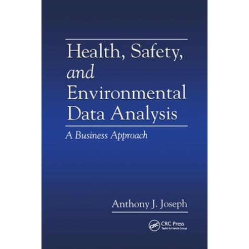 Health Safety and Environmental Data Analysis: A Business Approach Paperback, CRC Press, English, 9780367400804