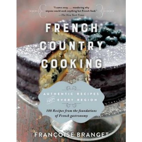 French Country Cooking: Authentic Recipes from Every Region, Arcade Pub