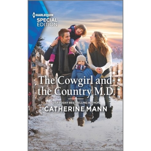 (영문도서) The Cowgirl and the Country M.D. Mass Market Paperbound, Harlequin Special Edition, English, 9781335724229
