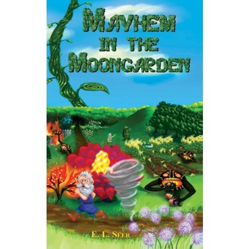 (영문도서) Mayhem in the Moongarden Hardcover, Ridge Publishing Group, English, 9781884573958