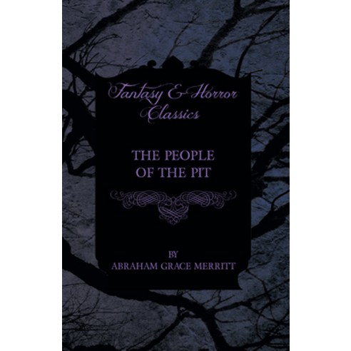 (영문도서) The People of the Pit Paperback, Moran Press, English, 9781473304482