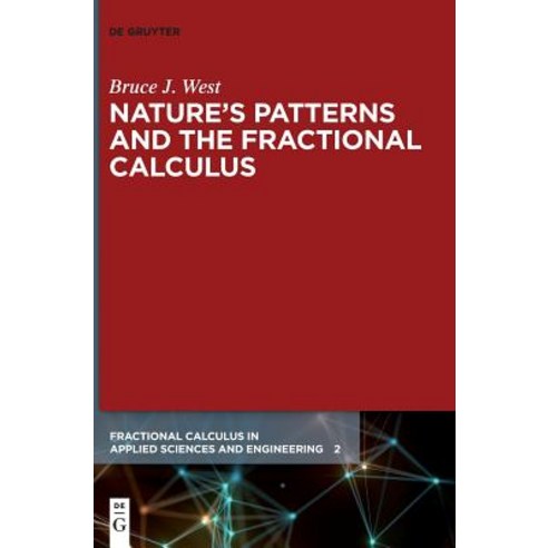 Nature''s Patterns and the Fractional Calculus Hardcover, de Gruyter, English, 9783110534115