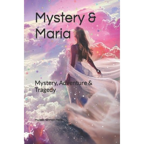 (영문도서) Mystery & Maria: Mystery Adventure & Tragedy Paperback, Independently Published, English, 9798864450581