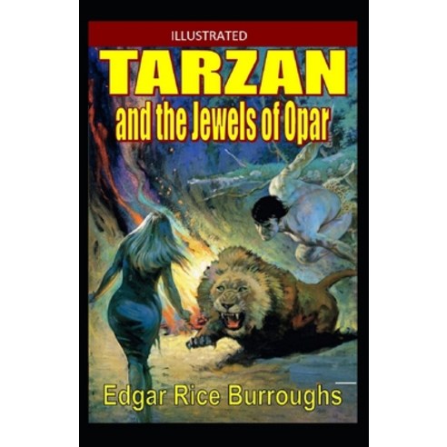 (영문도서) Tarzan and the Jewels of Opar Annotated Paperback, Independently Published, English, 9798513210832
