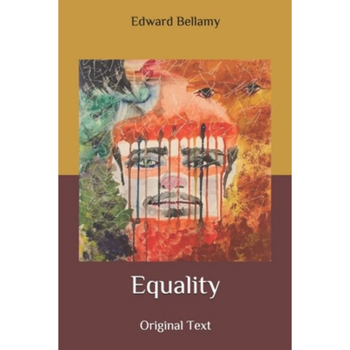 Equality: Original Text Paperback, Independently Published