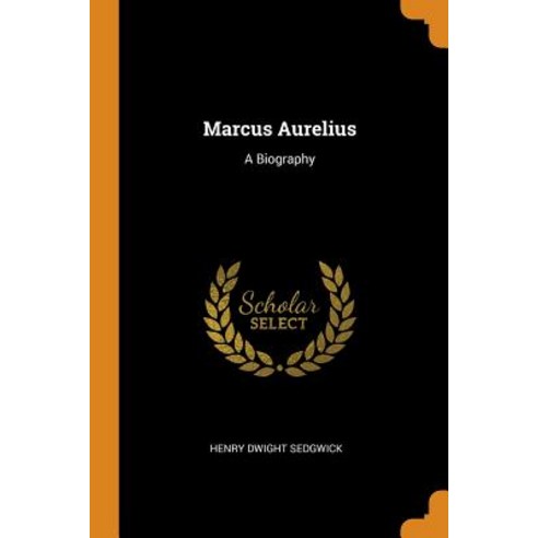 (영문도서) Marcus Aurelius: A Biography Paperback, Franklin Classics Trade Press, English, 9780353333567