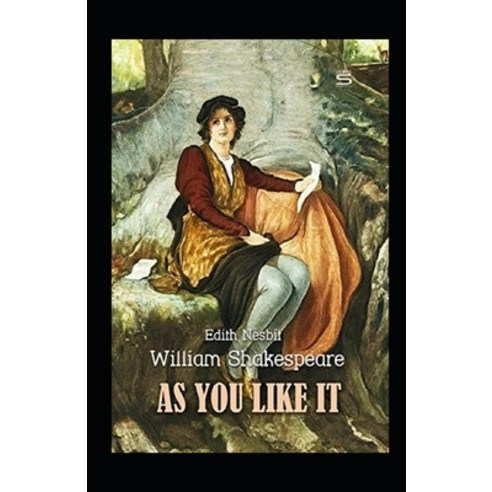 As You Like It Annotated Paperback, Independently Published, English, 9798585621161