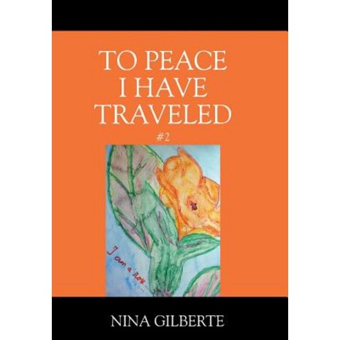 (영문도서) To Peace I Have Traveled #2 Hardcover, Outskirts Press, English, 9781977209245