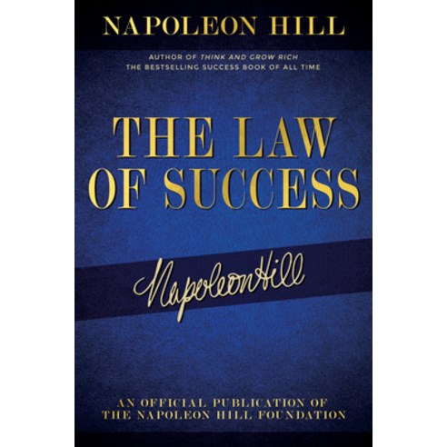 The Law of Success: Napoleon Hill's Writings on Personal Achievement Wealth and Lasting Success Paperback, Sound Wisdom, English, 9781640952072