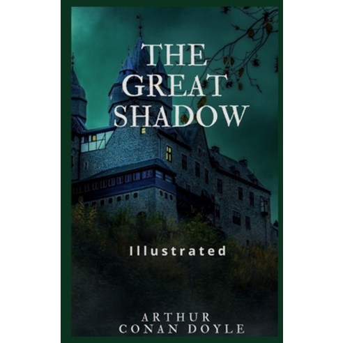 (영문도서) The Great Shadow Illustrated Paperback, Independently Published, English, 9798419997165