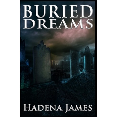 (영문도서) Buried Dreams Paperback, Independently Published, English, 9798495252578
