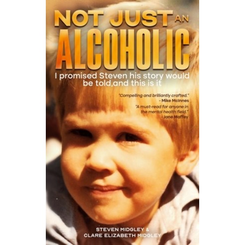 (영문도서) Not Just an Alcoholic Paperback, Blkdog Publishing, English, 9781915490308