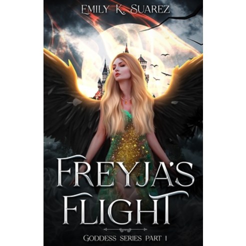 (영문도서) Freyja''s Flight: Goddess Series Part 1 Paperback, Independently Published, English, 9798372769427