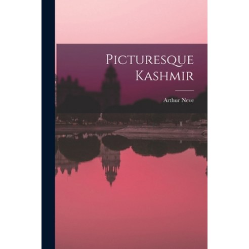 (영문도서) Picturesque Kashmir Paperback, Legare Street Press, English, 9781017827477
