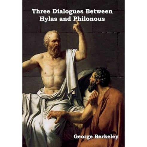 Three Dialogues between Hylas and Philonous Hardcover, Indoeuropeanpublishing.com