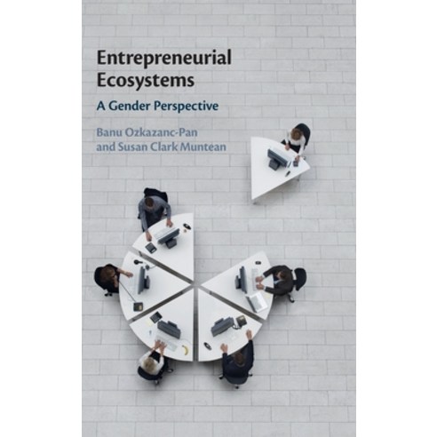 (영문도서) Entrepreneurial Ecosystems: A Gender Perspective Hardcover, Cambridge University Press, English, 9781316519431