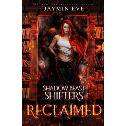 Reclaimed: Shadow Beast Shifters book 2 Paperback, Jaymin Clarke Publishing, English, 9781925876208