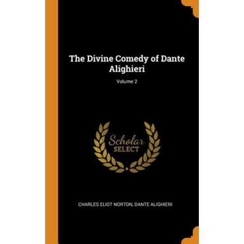 (영문도서) The Divine Comedy of Dante Alighieri; Volume 2 Hardcover, Franklin Classics, English, 9780342236374