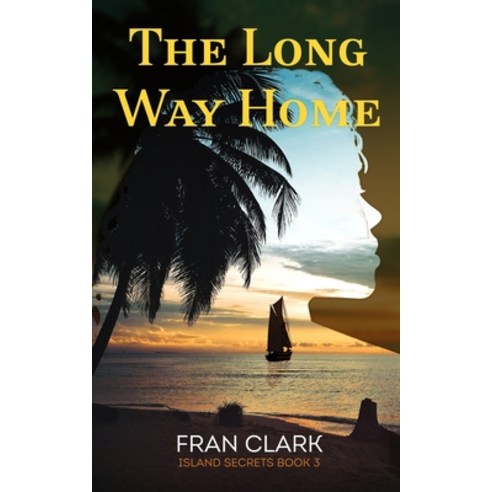 (영문도서) The Long Way Home Paperback, Island Dream Books, English, 9780993338151