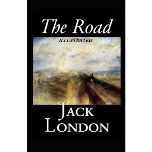 The Road illustrated Paperback, Independently Published, English, 9798746457806