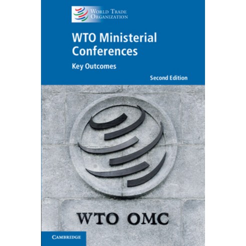 (영문도서) Wto Ministerial Conferences: Key Outcomes Paperback, Cambridge University Press, English, 9781009444705