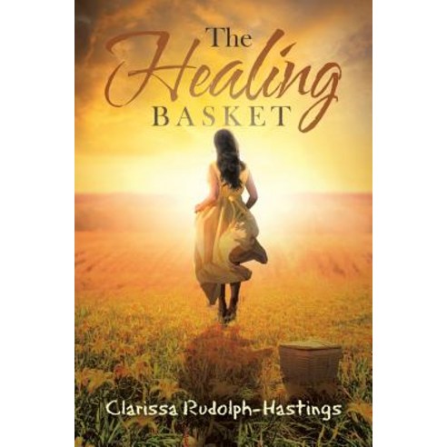(영문도서) The Healing Basket Paperback, Trilogy Christian Publishing, English, 9781640880467