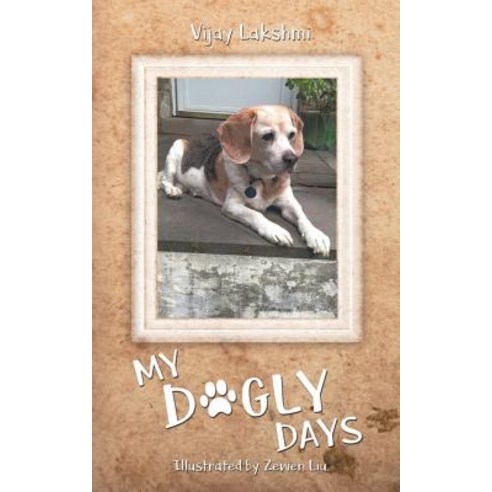 My Dogly Days Paperback, Austin Macauley