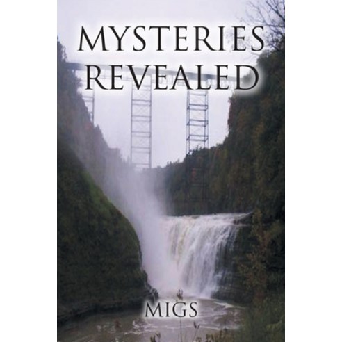 (영문도서) Mysteries Revealed Paperback, Christian Faith Publishing,..., English, 9781638745112