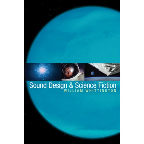 (영문도서) Sound Design & Science Fiction Paperback, University of Texas Press, English, 9780292714311