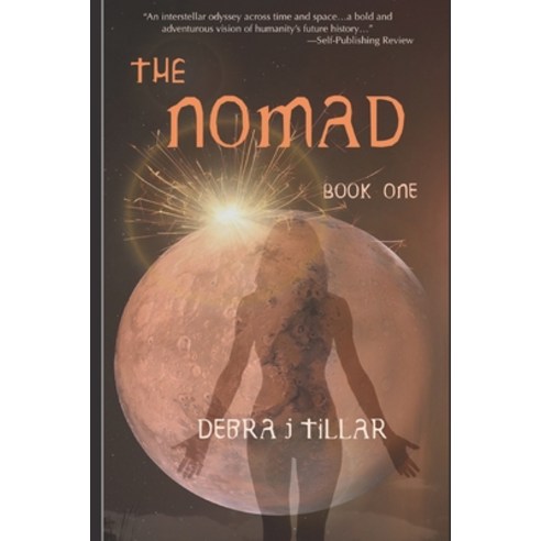(영문도서) The Nomad: Book One Paperback, Independently Published, English, 9798546460280