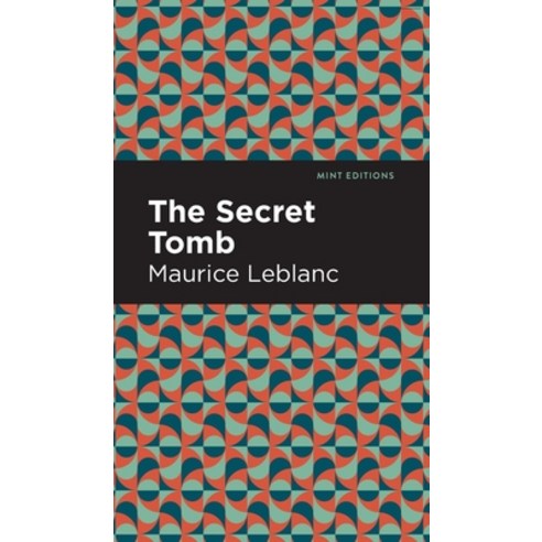(영문도서) The Secret Tomb Hardcover, Mint Editions, English, 9781513208510