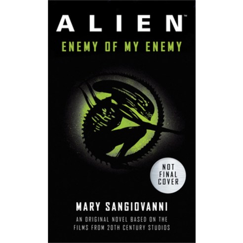 (영문도서) Alien: Enemy of My Enemy: An Original Novel Based on the Films from 20th Century Studios Paperback, Titan Books (UK), English, 9781803360980