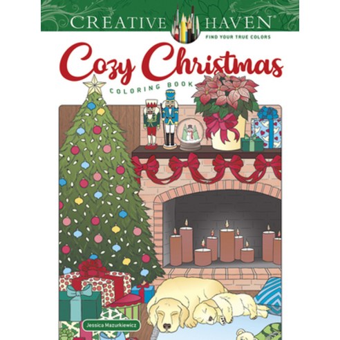 Creative Haven Cozy Christmas Coloring Book Paperback, Dover Publications, English, 9780486848617