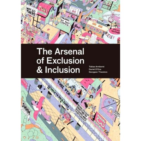 The Arsenal of Exclusion/Inclusion Paperback, Actar, English, 9781948765749