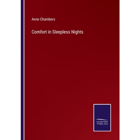 (영문도서) Comfort in Sleepless Nights Paperback, Salzwasser-Verlag, English, 9783375146603