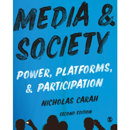 Media and Society: Power Platforms and Participation Hardcover, Sage Publications Ltd, English, 9781529707960