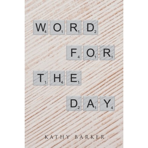 (영문도서) Word for the Day Paperback, Christian Faith Publishing,..., English, 9781098085902