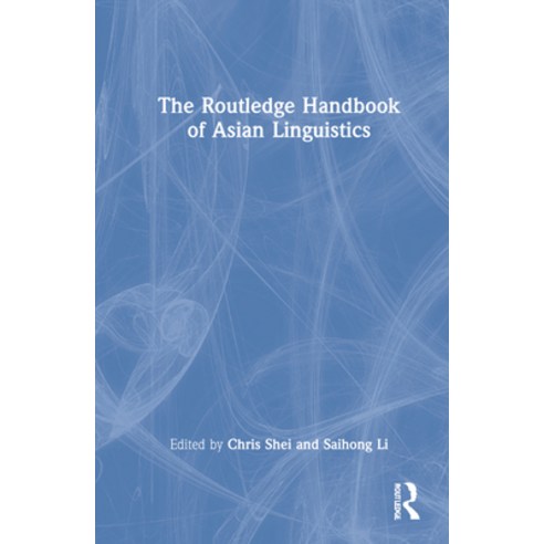 (영문도서) The Routledge Handbook of Asian Linguistics Hardcover, English, 9780367546991