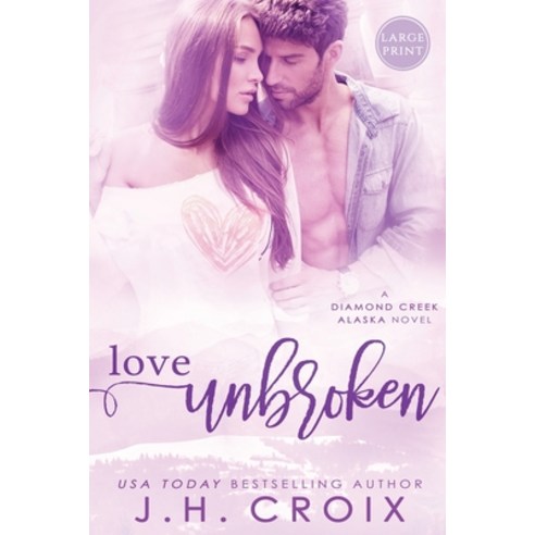 (영문도서) Love Unbroken Paperback, Frisky Fox Publishing, LLC, English, 9781951228071