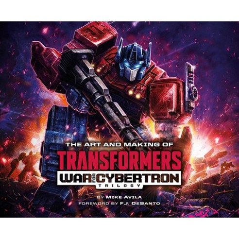 (영문도서) The Art and Making of Transformers: War for Cybertron Trilogy Hardcover, Viz Media, English, 9781974732500