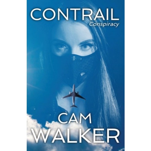 Contrail: Conspiracy Paperback, CAM Walker, English, 9780648920502